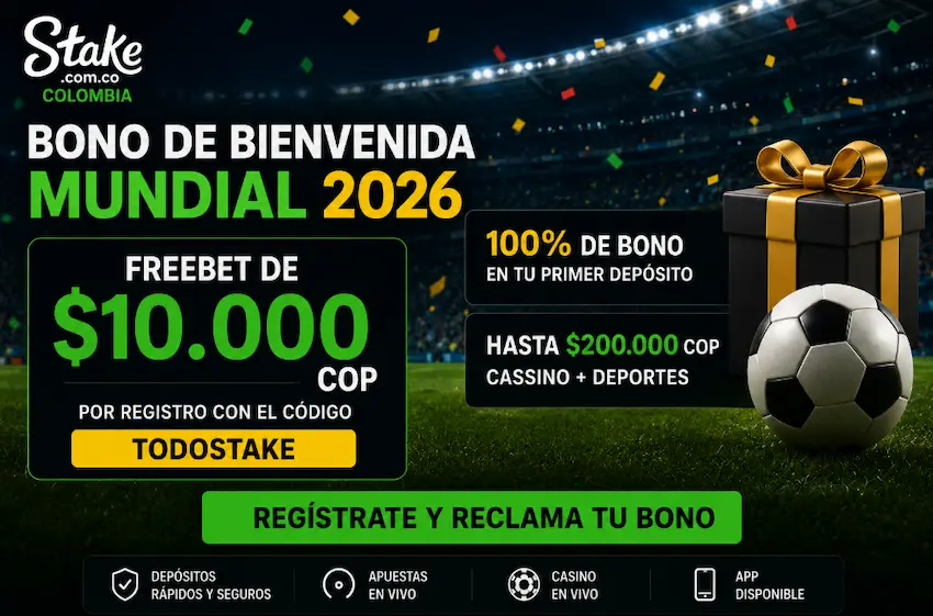 Stake Colombia Todo Está en Juego para apostar al Mundial 2026 en Bogotá y Medellín